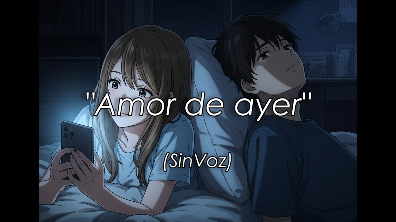 Amor de ayer | SinVoz
