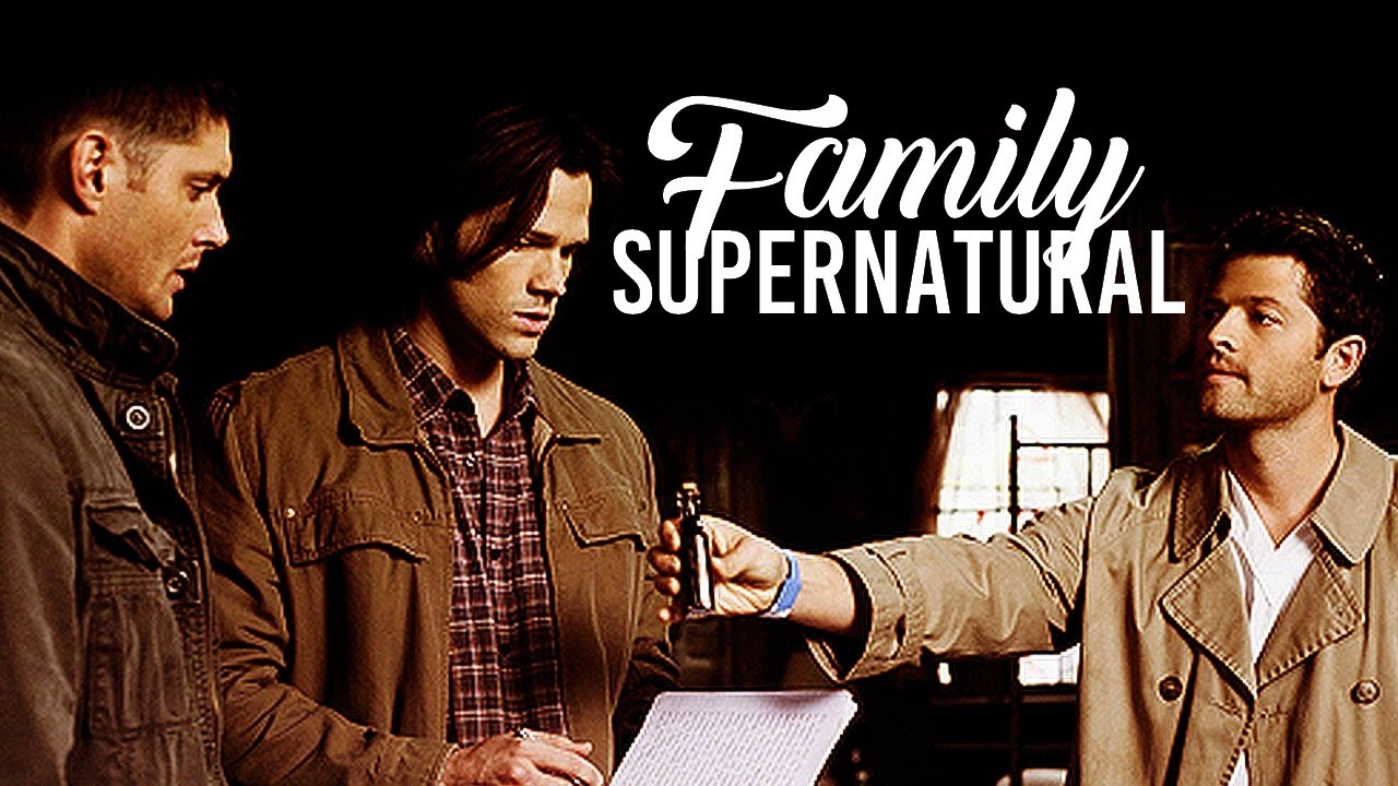 Family  | Supernatural