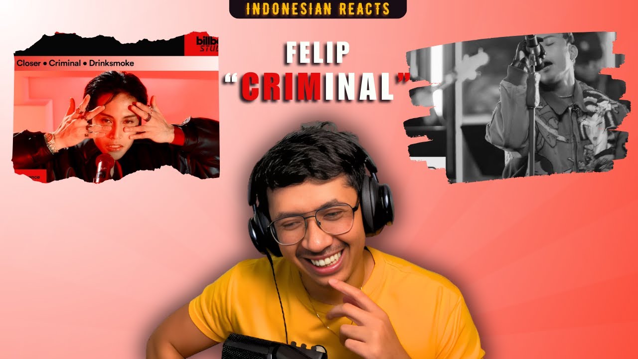 Indonesian A’TIN React to FELIP - Criminal | WHAT A VIBE!!!