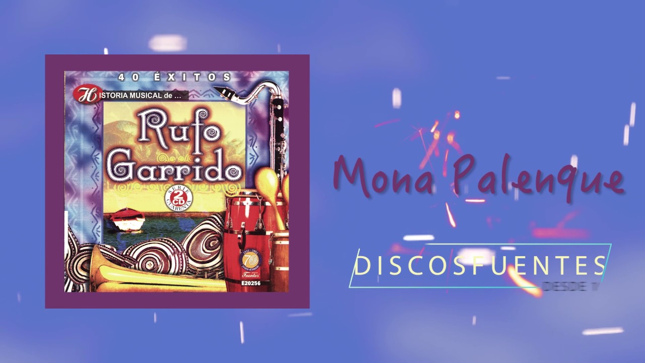 Mona palenque - Rufo Garrido / Discos Fuentes