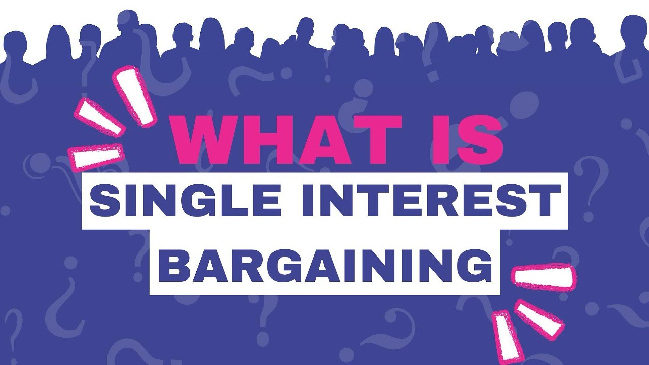 What is single interest bargaining? IEU's Now's the time campaign