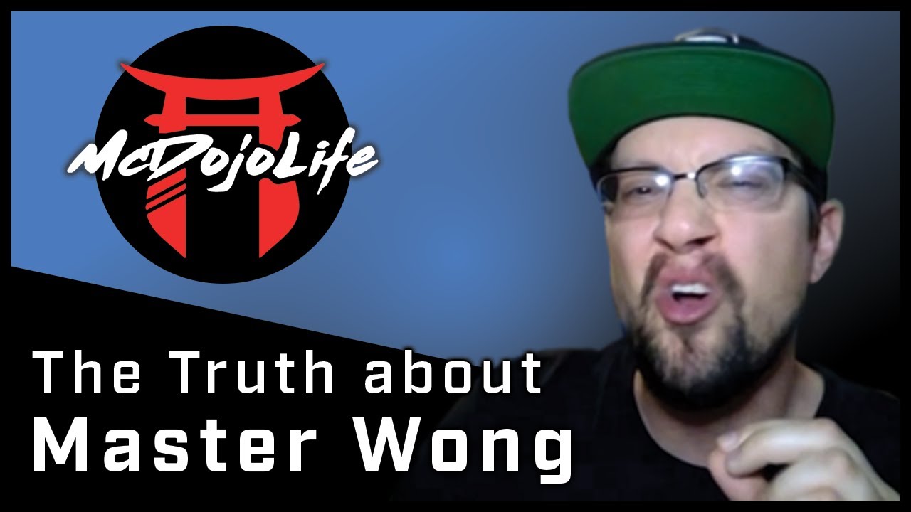 The Truth about Master Wong | McDojoLife