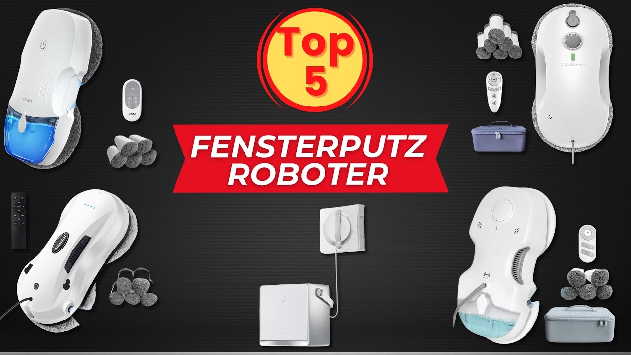 Die 5 Besten Fensterputzroboter