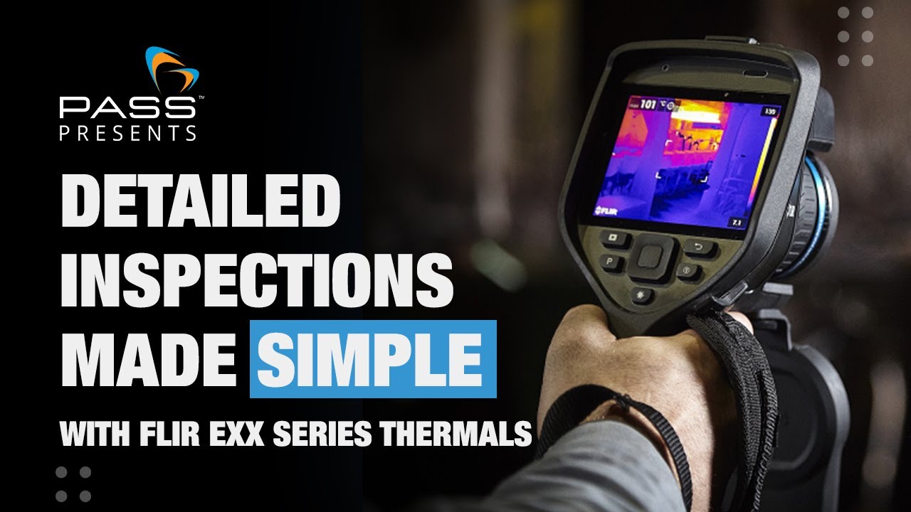 What Makes FLIR Exx Series Thermal Imaging Cameras So Powerful?