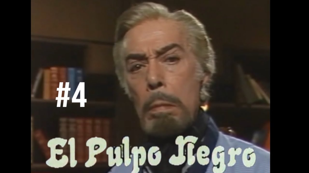 El Pulpo Negro 1985 serie Capitulo 4 (Alta calidad) Narciso Iba&ntilde;ez Menta serie Argentina