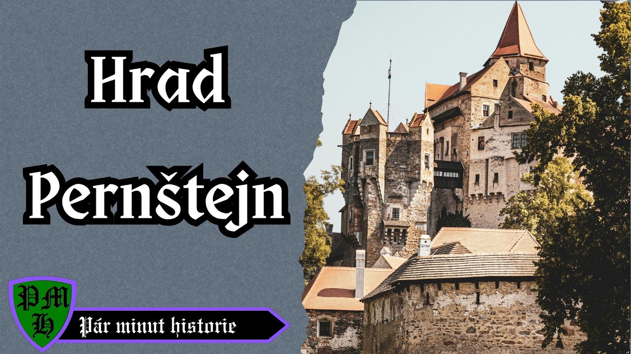 Hrad Pernštejn - historie a pověsti | Pár Minut Historie