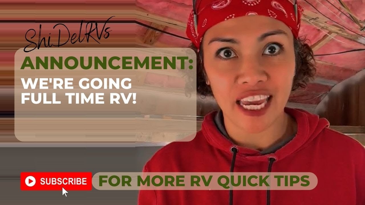 We're going fulltime RV!