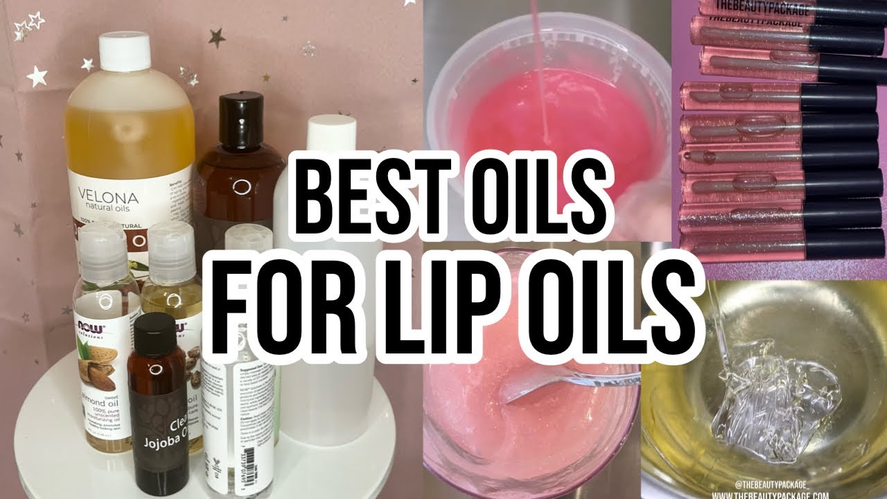 BEST OILS FOR MAKING LIP OILS *2024*