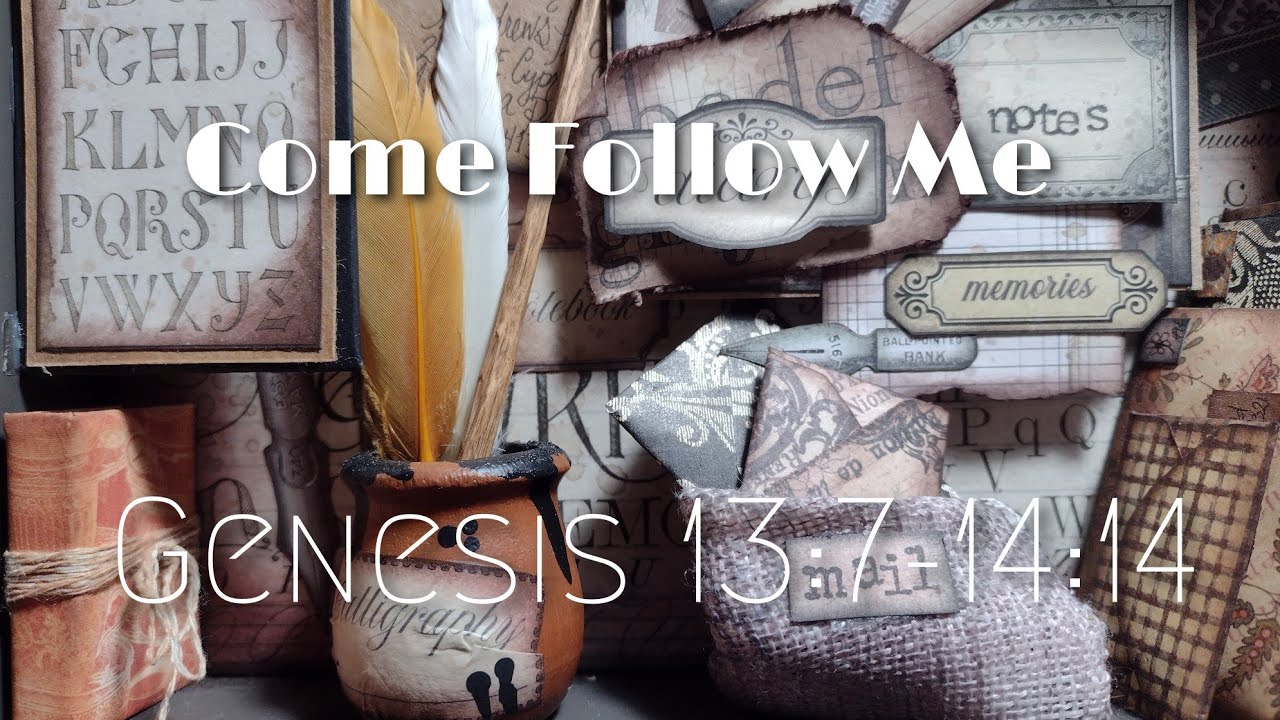 CFM The Old Testament: Genesis 13:7-14:14
