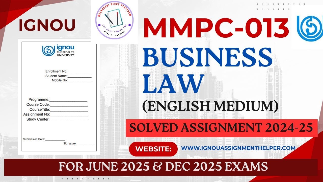 📘⚖️ MMPC-013 Business Law Solved Assignment &ndash; Meenakshi Study Platform