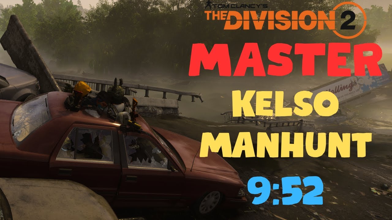 MASTER Kelso Manhunt In Under 10 Minutes?! | Tom Clancy's The Division 2
