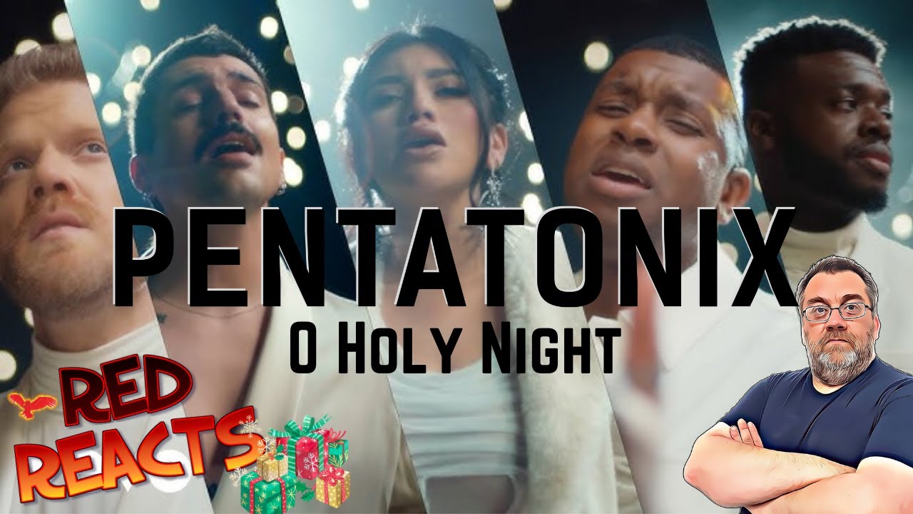 Red Reacts To Pentatonix | O Holy Night | The Christmas Presents