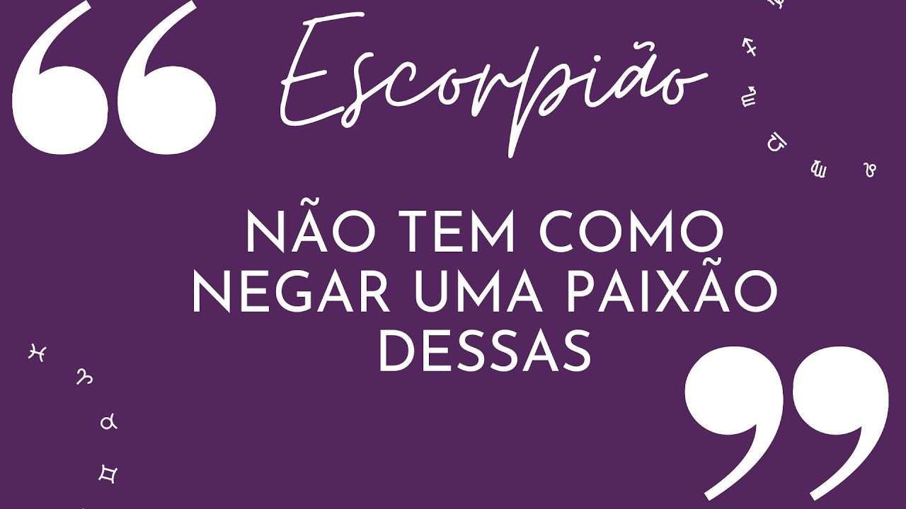 ESCORPIÃO♏️NÃO TEM COMO NEGAR UMA PAIXÃO DESSAS-   #escorpião   #signos #tarot