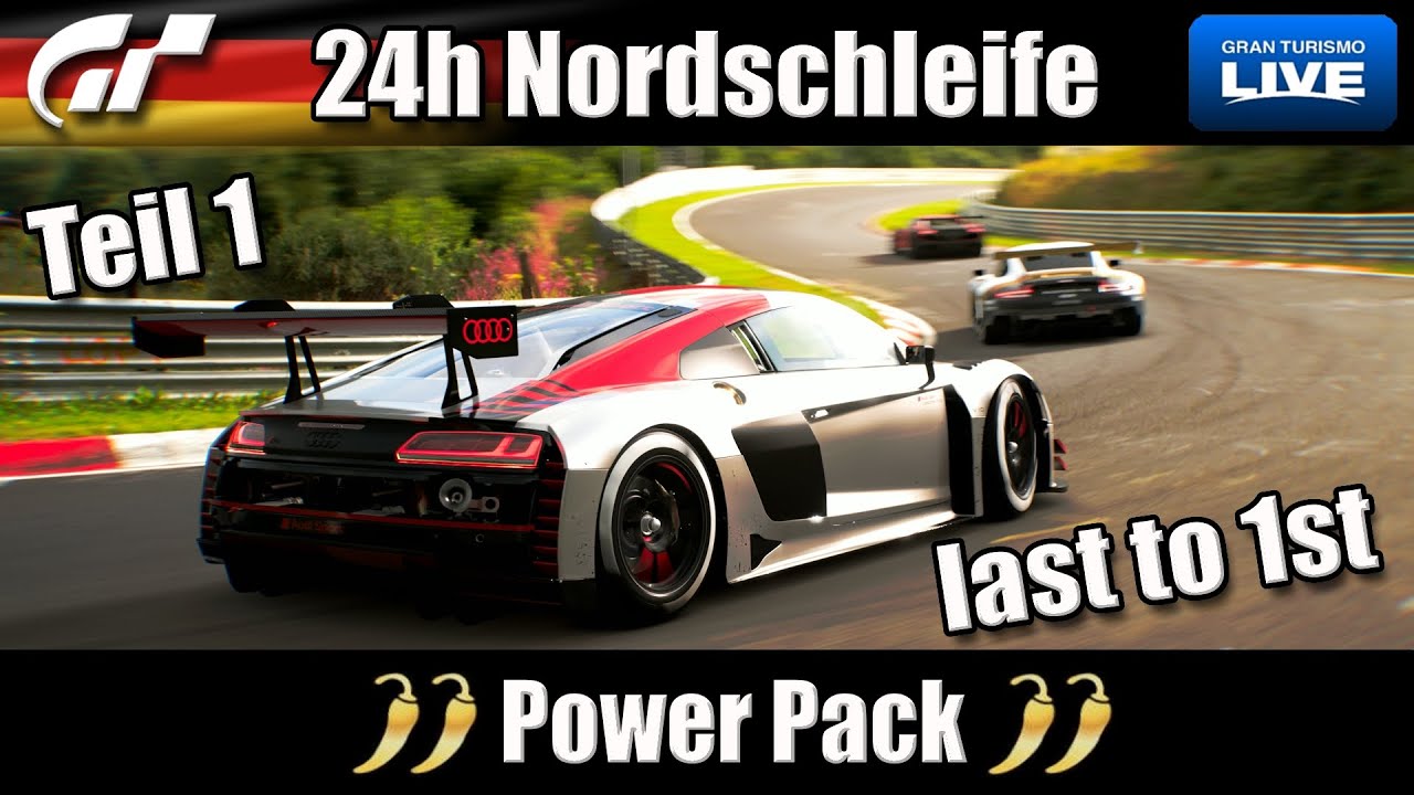 GT7 Power Pack | 24h Nordschleife | gemeinsam werden wir zur Legende