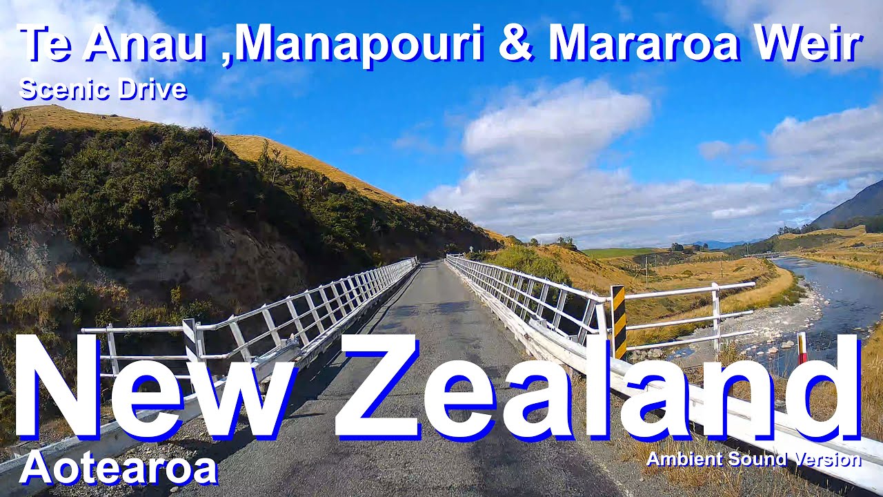 New Zealand Scenic Drive,Te Anau to Manapouri & Mararoa Weir,South Island.