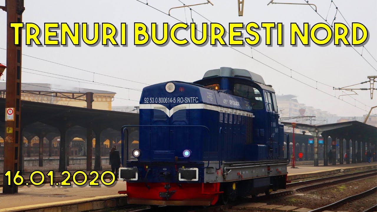 Trenuri Bucuresti Nord - 16.01.2020 - Trains in Bucharest North