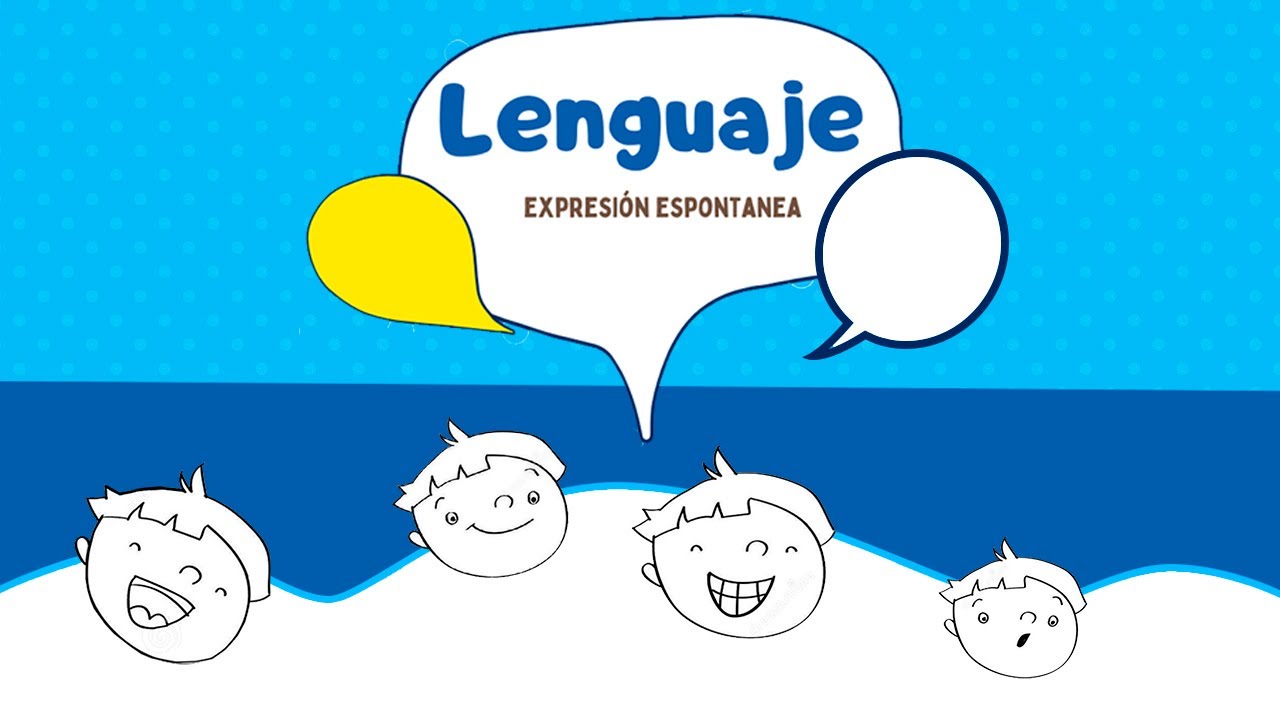 Lenguaje_Expresión Espontanea
