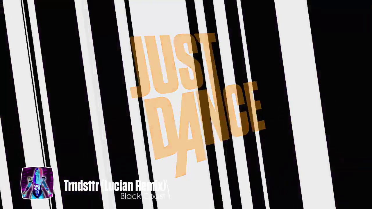 TRNDSTTR-just dance 2018