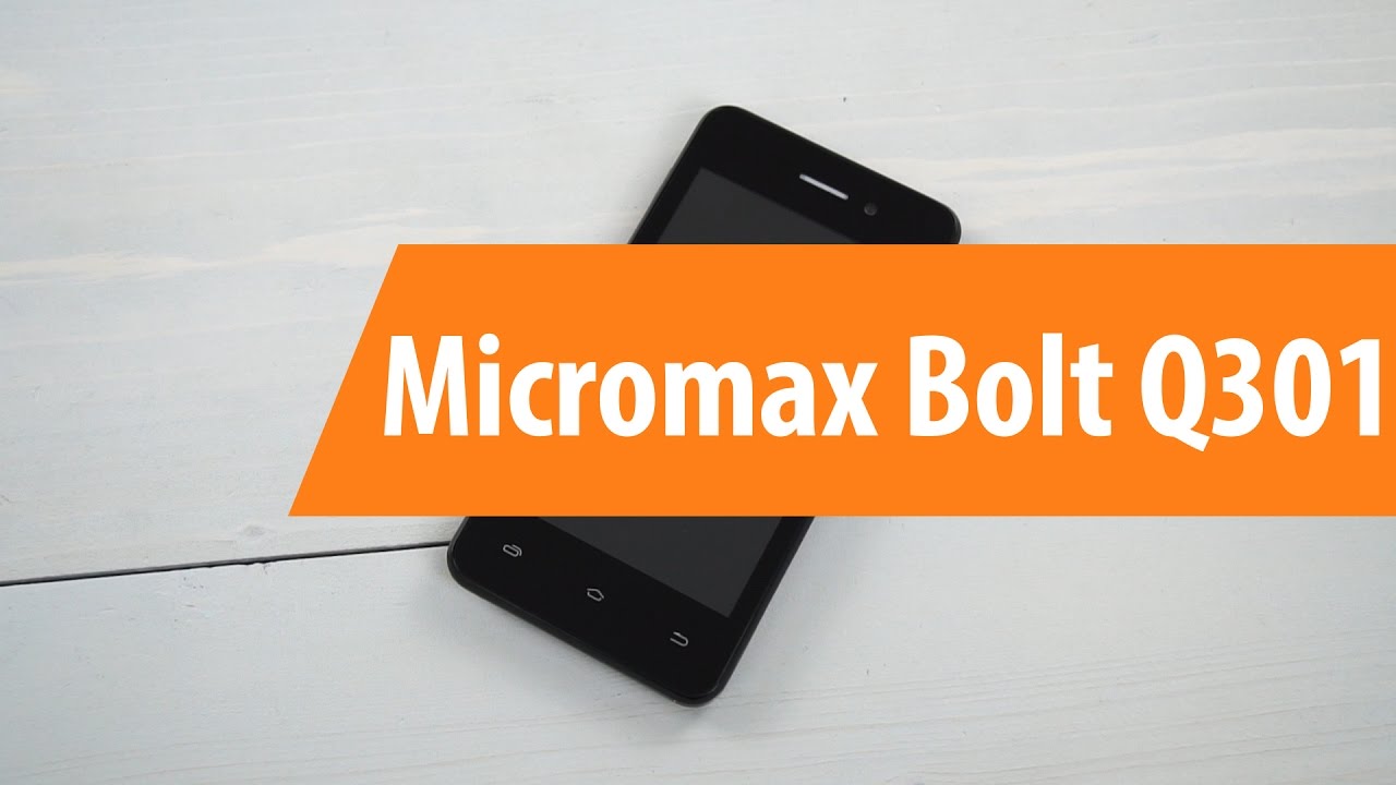 Распаковка Micromax Bolt Q301 / Unboxing Micromax Bolt Q301