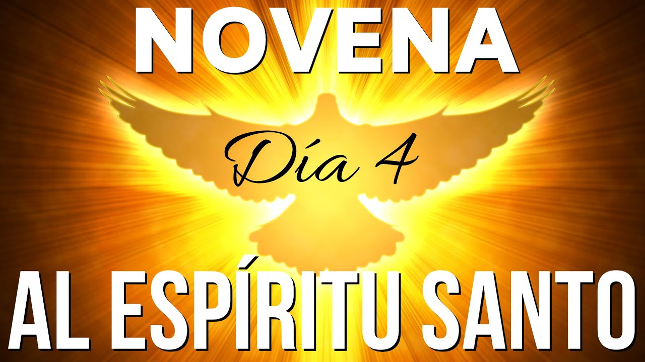Novena al Espíritu Santo | Día 4 🕊️