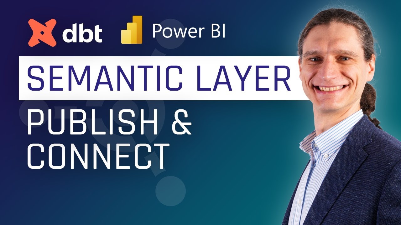 How to Publish Power BI Reports with the dbt Semantic Layer