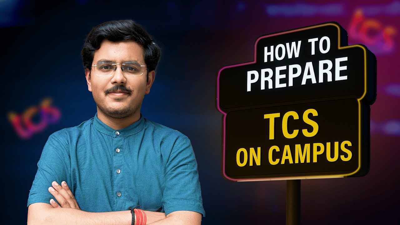 How to Prepare for TCS On Campus Hiring 2025 | Complete Syllabus, Pattern & Preparation Strategy