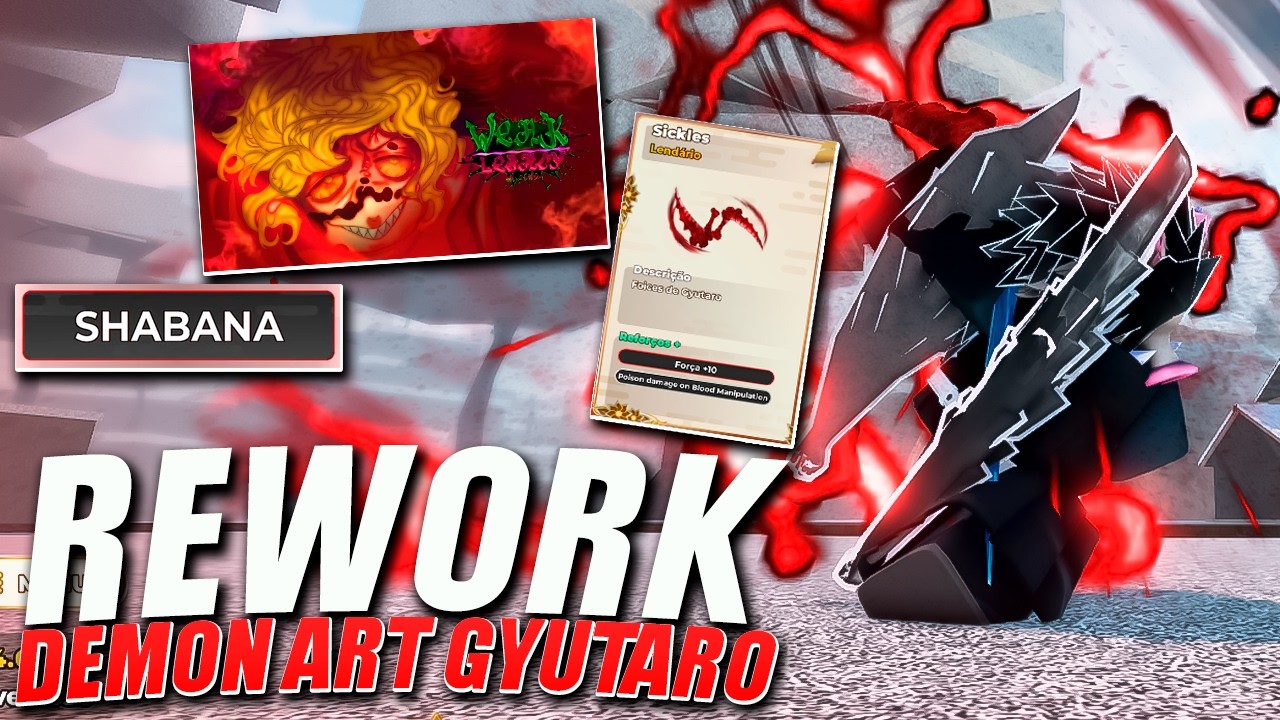 UPDATE 6!!! REWORK DA DEMON ART DO GYUTARO NO WEAK LEGACY 2 | SHOWCASE