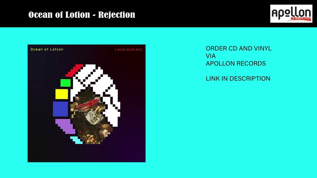 Ocean of Lotion - Rejection
