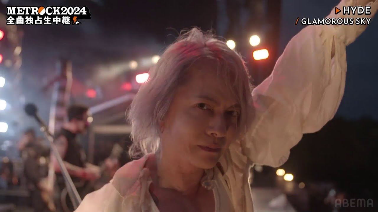 HYDE - GLAMOROUS SKY [METROCK FESTIVAL 2024]