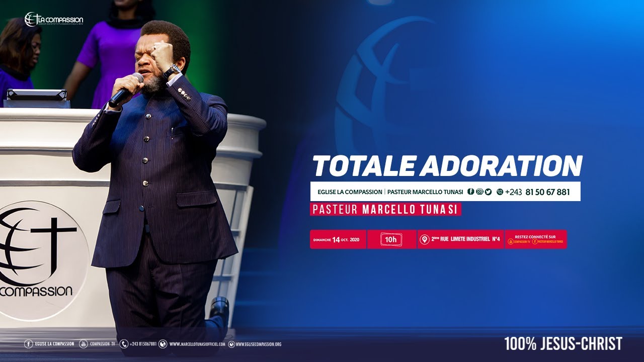 Totale adoration. Pasteur MARCELLO TUNASI culte du 18 Oct. 2020