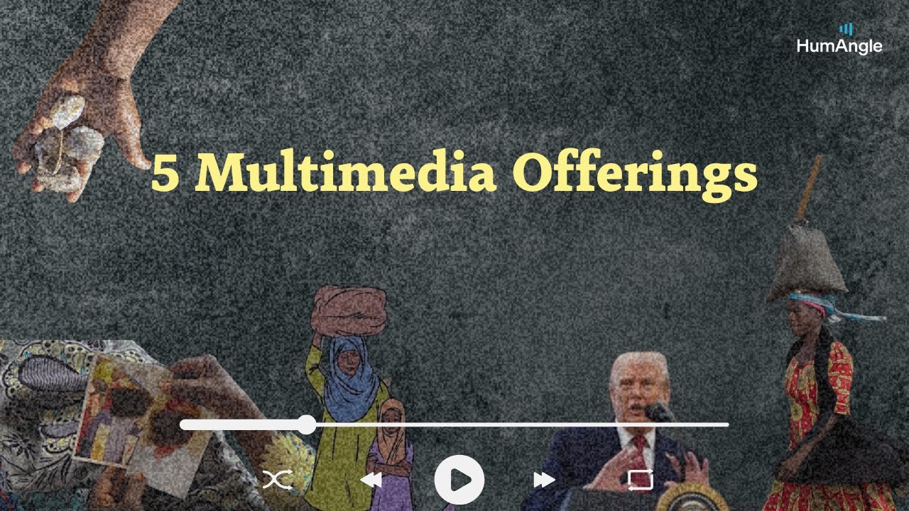HumAngle's Top Five Multimedia Offerings for 2025