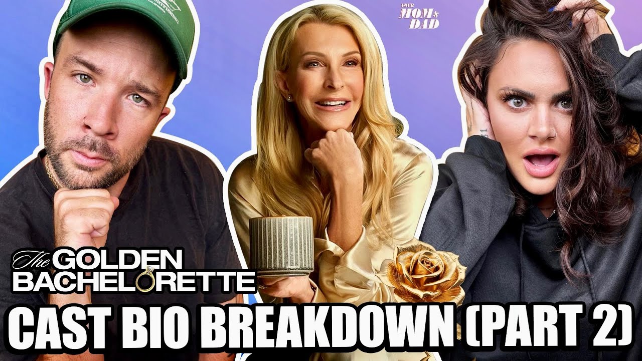 Your Mom & Dad: Golden Bachelorette Cast Bio Breakdown (Part 2)!