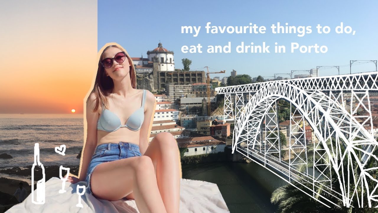 what to do, eat and drink in Porto, Portugal  🇵🇹 : recommended by an exchange student