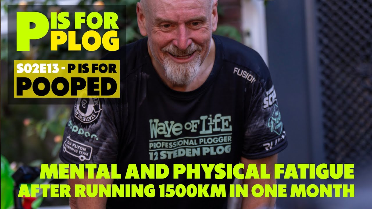 S02E13 - P is for Pooped - Fatigue after running 1500km in one month