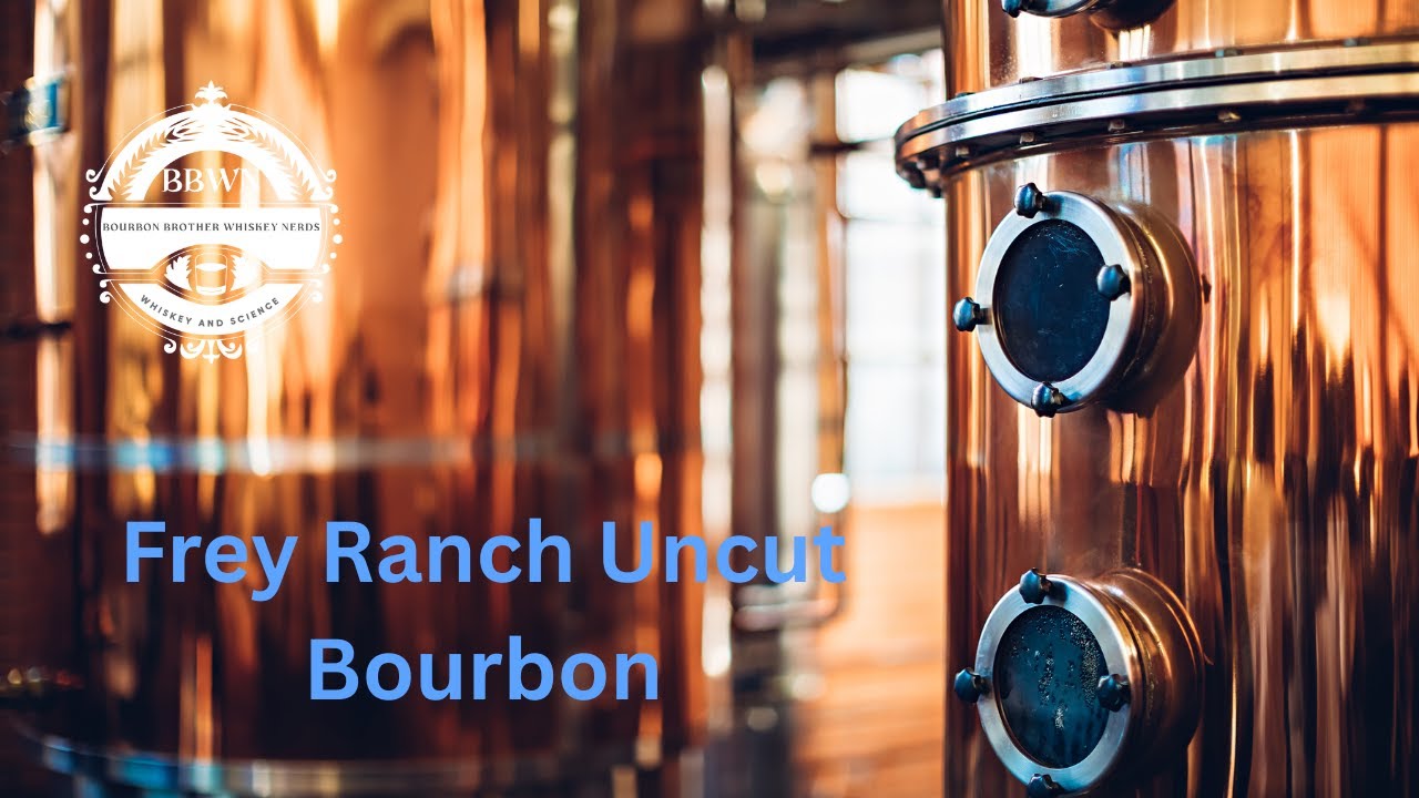Frey Ranch Uncut: A Top Craft Bourbon?