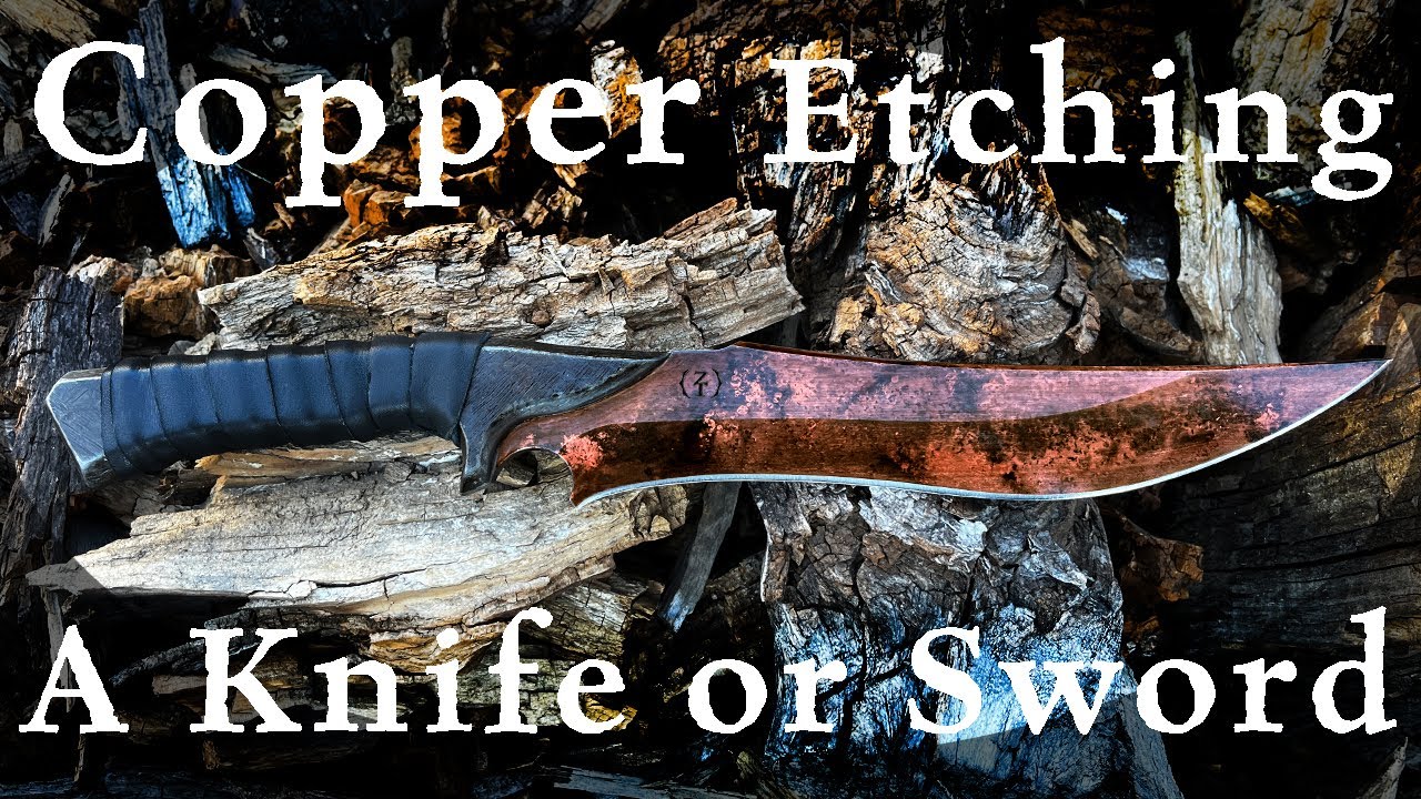 Zombie Tools : How to get a Copper Etch on a Knife