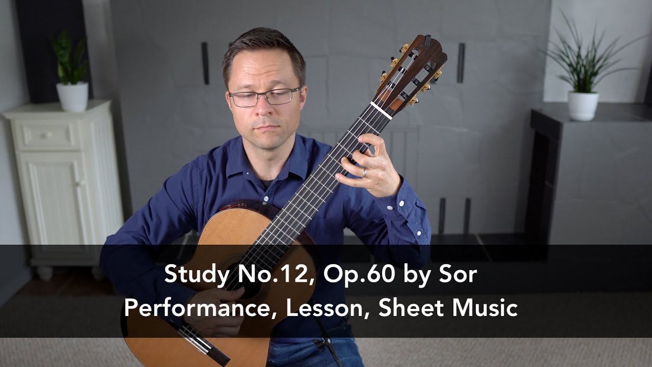 Study No.12, Op.60 by Fernando Sor and Lesson for Classical Guitar
