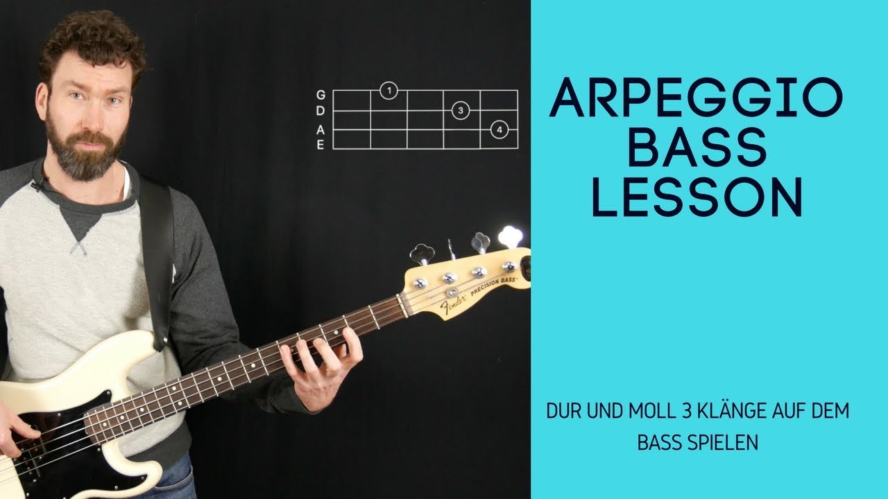 Arpeggio Bass Lesson - Dur und Moll 3 Klänge auf dem E-Bass