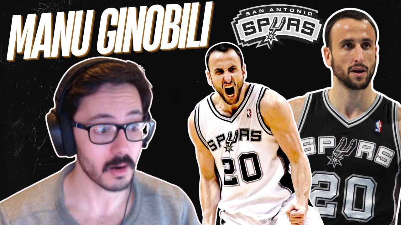 Watching Manu Ginóbili for the First Time