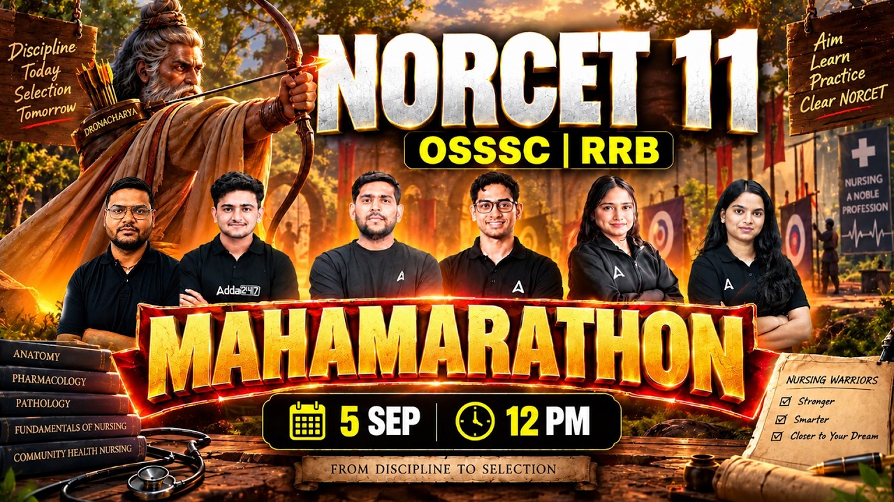 NORCET 11 MAHAMARATHON 🔥 Complete Nursing Revision | NORCET 11 Preparation | RRB NURSING & OSSSC