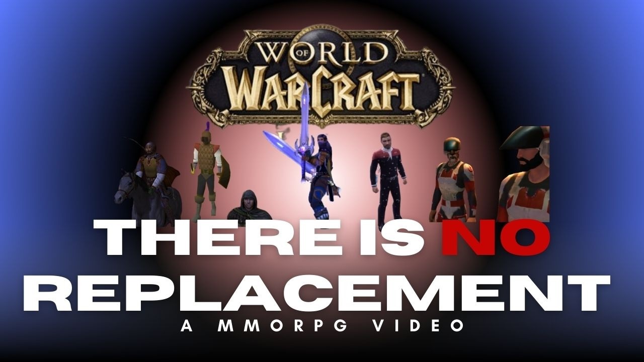 World of Warcraft is One of a Kind
