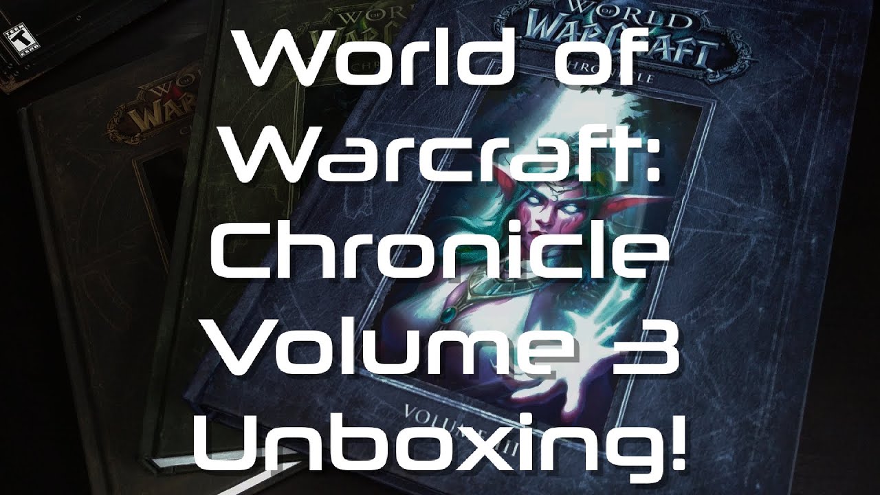 World of Warcraft: Chronicle Volume 3 Unboxing