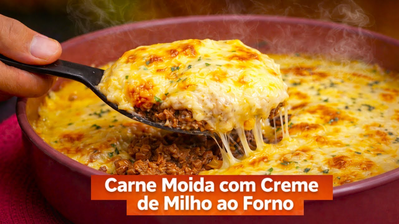 Carne Moída com Creme de Milho ao Forno | Receita Econômica e Deliciosa