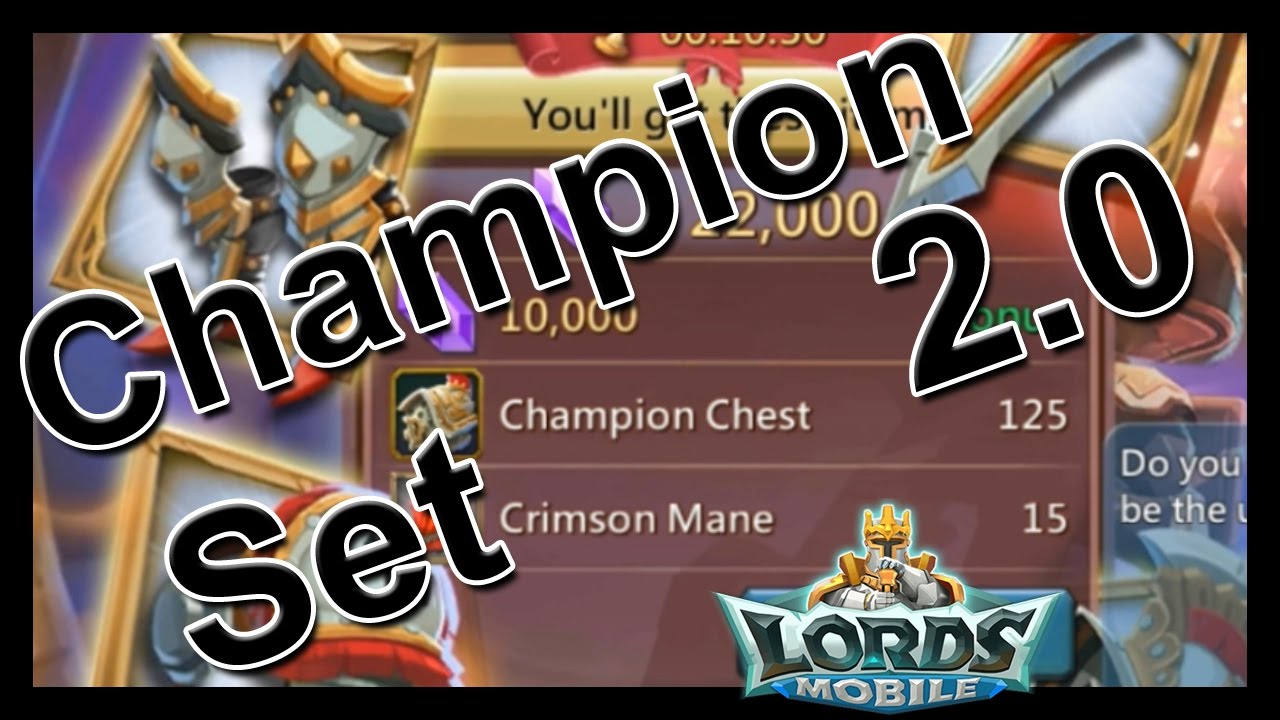 Champion Set 2.0 - Guess who got it? - Lords Mobile
