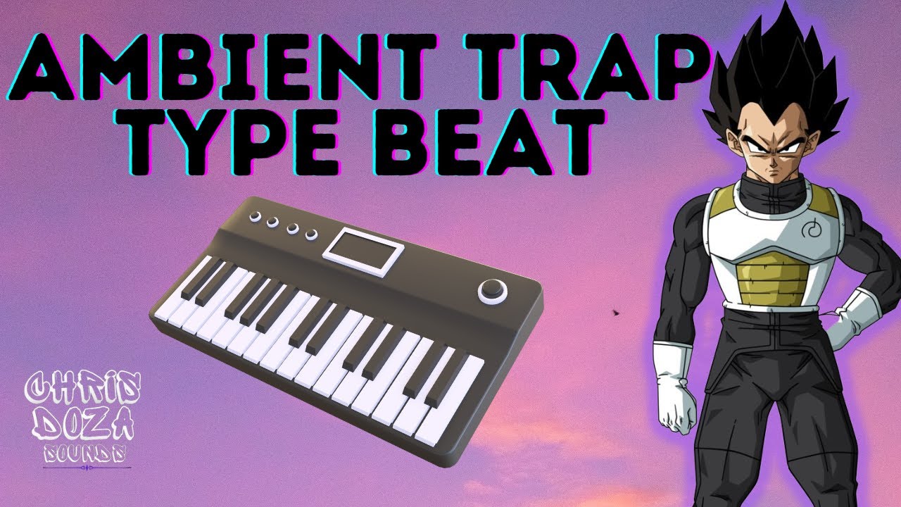Free Ambient Trap Type Beat 2022 - 
