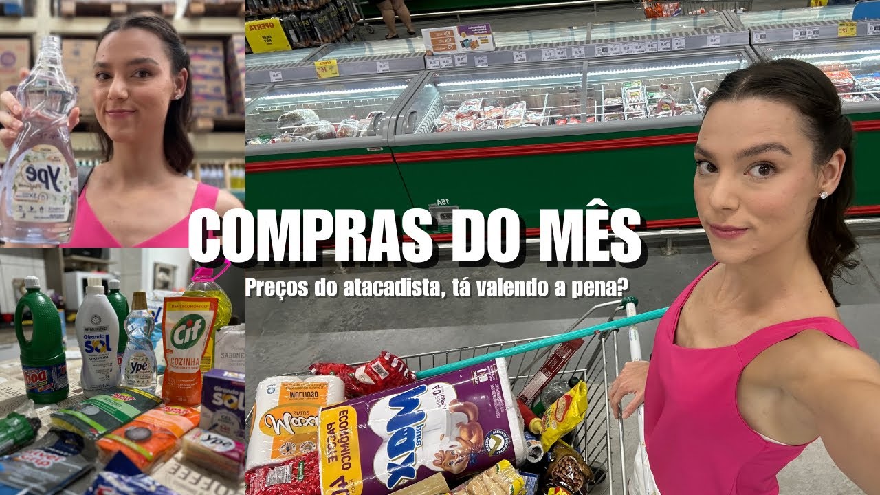 COMPRAS DO MÊS NO ATACADÃO, preços, organização e preferidos