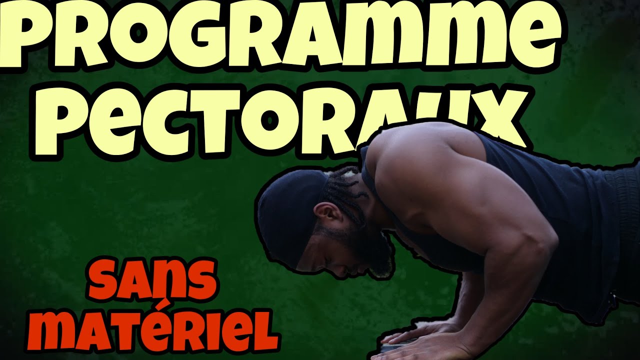 PROGRAMME PECTORAUX MAISON (SANS MATÉRIEL)