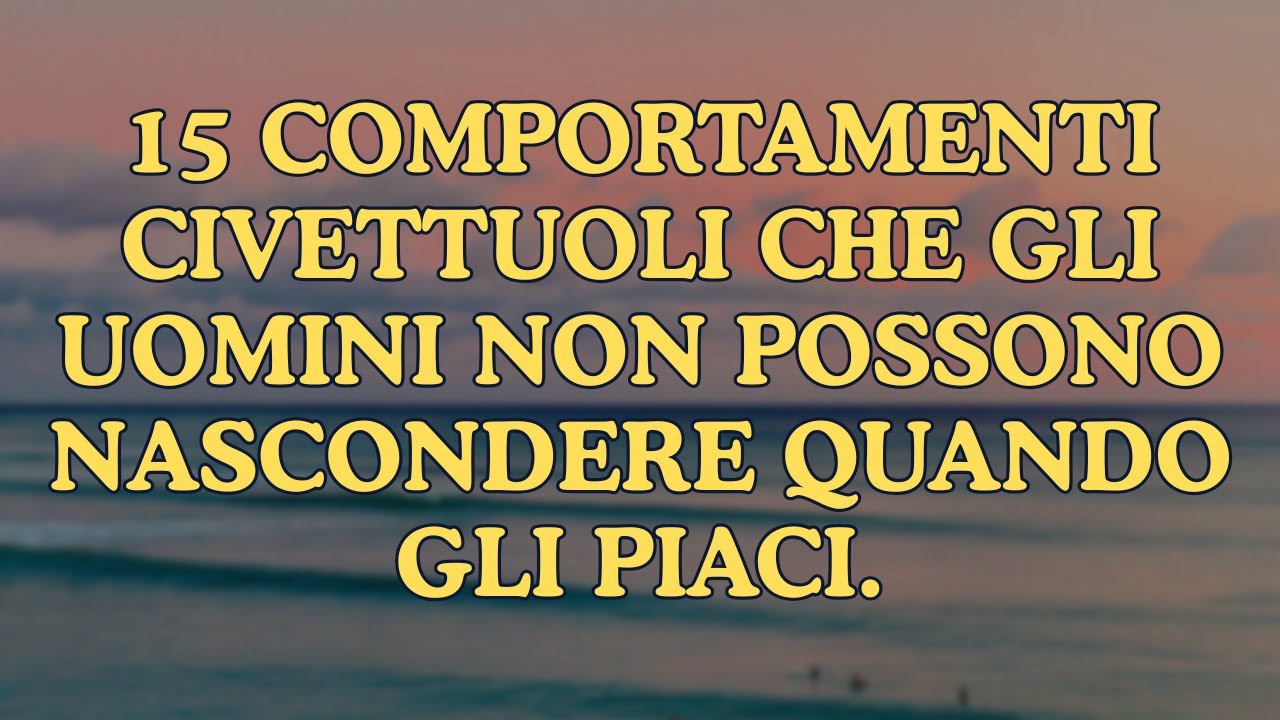 15 Comportamenti Flirtanti che gli Uomini Non Riescono a Nascondere Quando Sono Interessati a Te!