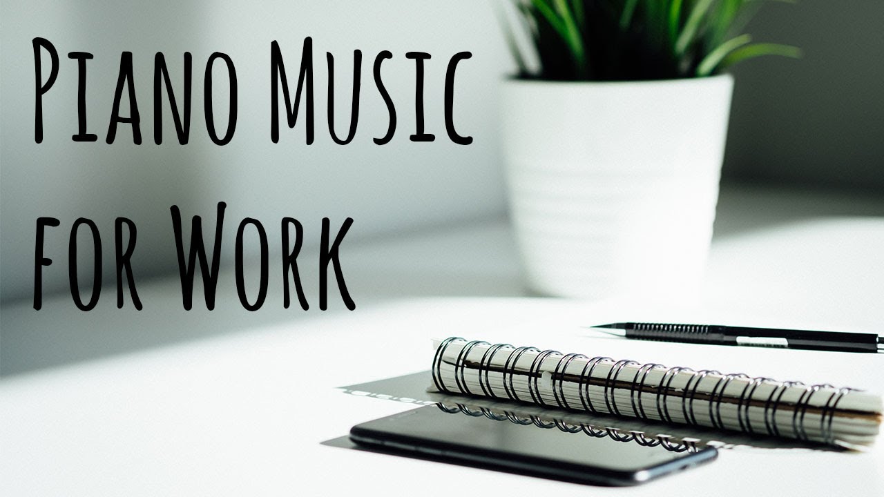 Piano Music for Work: Study Music, Deep Focus Music, Sleep Music, Relaxing Music