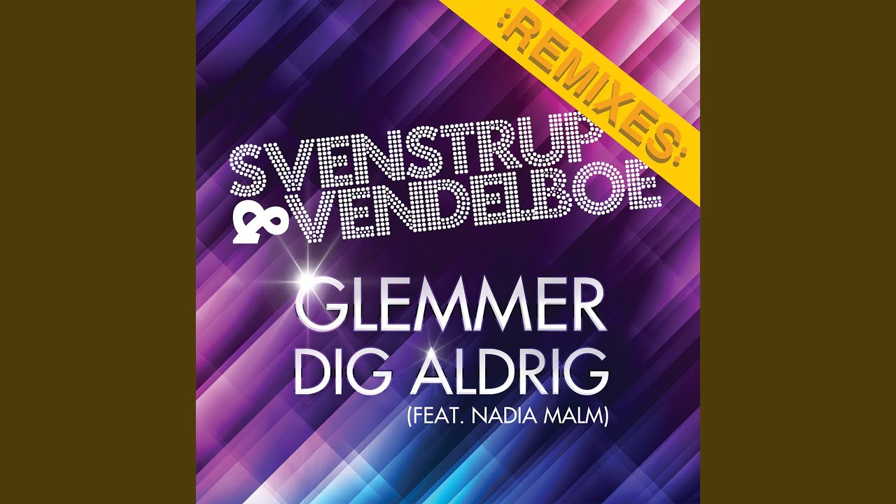 Glemmer Dig Aldrig